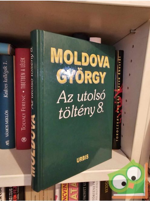 Moldova György: Az utolsó töltény 8.