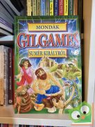 Bácsi Gy. Antal (szerk.): Mondák Gilgames sumér királyról