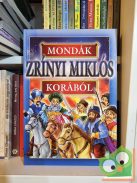 Bácsi Gy. Antal (szerk.): Mondák Zrínyi Miklós korából