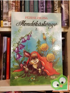   Füzesi Zsuzsa (szerk.): Mondókáskönyv 2. (Mondókáskönyv 2.)