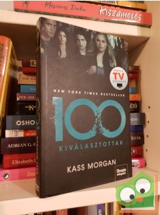 Kass Morgan: Kiválasztottak (100 1.)