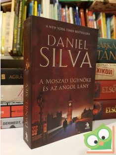   Daniel Silva: A Moszad ügynöke és az angol lány (Gabriel Allon 13.)