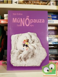 Sári Edina: MűNŐpauza