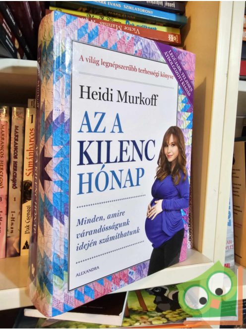 Heidi Murkoff: Az a kilenc hónap (2019)