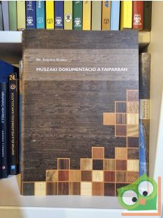   Sydorkó György: Műszaki dokumentáció a faiparban (GS-4-17)