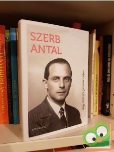 Szerb Antal: Nagy emberek gyermekcipőben