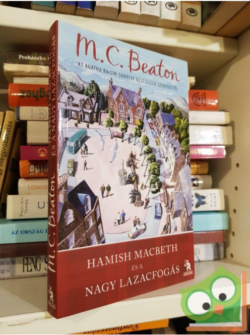 M. C. Beaton: Hamish Macbeth és a nagy lazacfogás (Hamish Macbeth 1.)