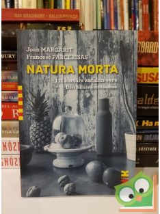 Joan Margarit, Francesc Parcerisas: Natura Morta