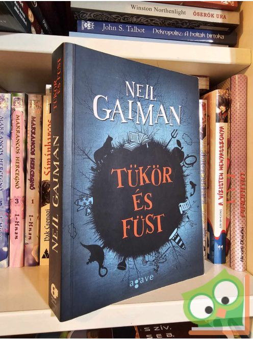 Neil Gaiman: Tükör és füst