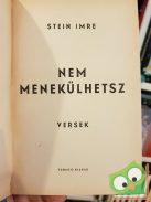 Stein Imre: Nem menekülhetsz