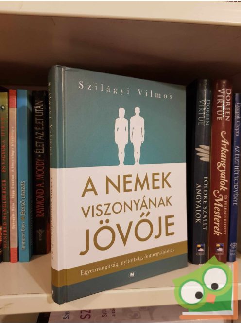 Szilágyi Vilmos: A nemek viszonyának jövője (újszerű)