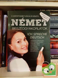 Ich spreche deutsch - Német beszédgyakorlatok