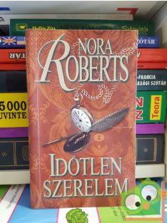 Nora Roberts: Időtlen szerelem