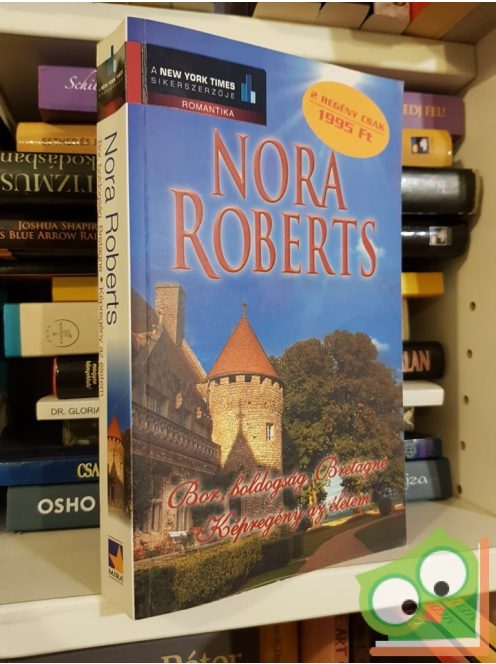 Nora Roberts: Bor, boldogság, Bretagne / Képregény az életem