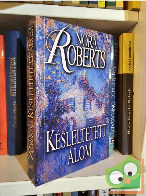 Nora Roberts: Késleltetett álom (Álom-trilógia 2.)