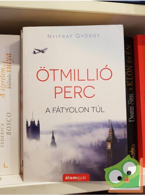 Nyitray György: A fátyolon túl (Ötmillió perc 1.)