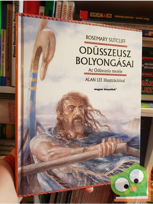 Rosemary Sutcliff: Odüsszeusz bolyongásai (Alan Lee illusztrációval!)