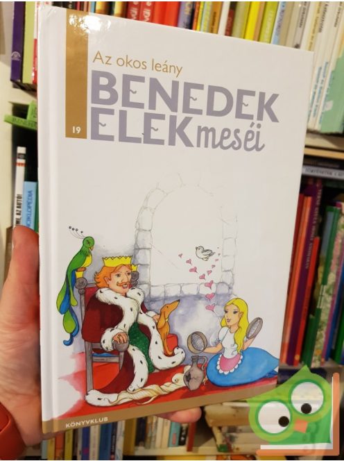 Benedek Elek: Az okos leány 19.