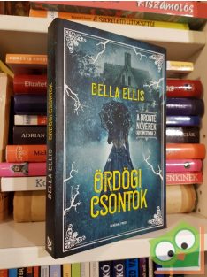   Bella Ellis: Ördögi csontok (A Brontë nővérek nyomoznak 2.)