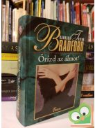 Barbara Taylor Bradford: Őrizd az álmot! (Egy gazdag nő 2.)