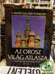 Milner, Gulland, Dejevsky , Gulland: Az orosz világ atlasza