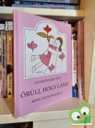 Janikovszky Éva: Örülj, hogy lány!