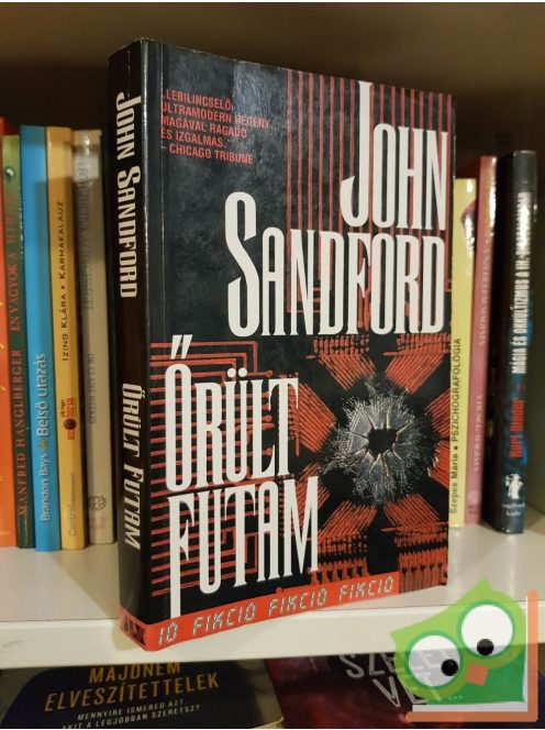 John Sandford: Őrült futam (Kidd 1.)