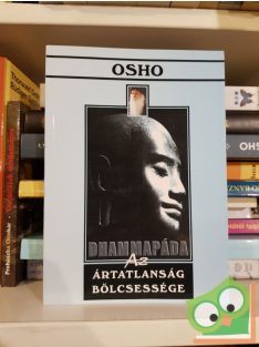 Osho: Dhammapáda - Az ártatlanság bölcsessége