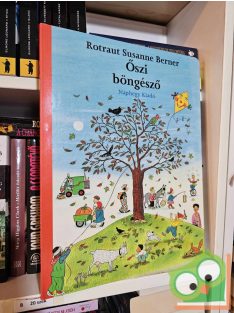   Rotraut Susanne Berner: Őszi böngésző (Évszakos böngésző 4.) (Naphegy kiadó)