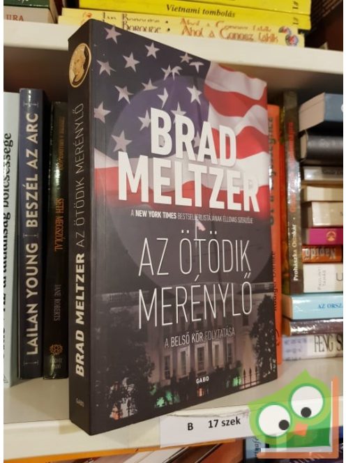 Brad Meltzer: Az ötödik merénylő (Culper-kör 2.)