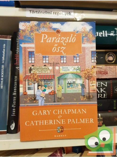 Gary Chapman, Catherine Palmer: Parázsló ősz  (A házasság négy évszaka 3.) (ritka)