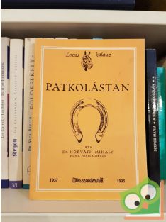 Horváth Mihály: Patkolástan reprint