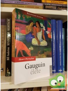 Henri Perruchot: Gauguin élete (Regényes életek)