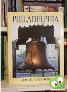 Bill Harris: Philadelphia- A Picture Memory