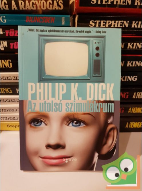 Philip K. Dick: Utolsó szimulákrum