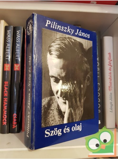 Pilinszky János: Szög és olaj