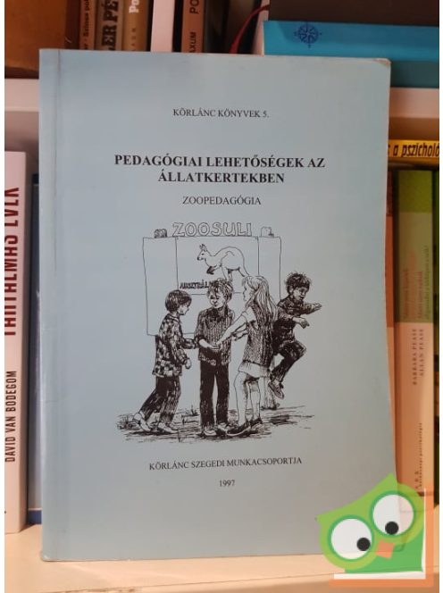 Pintér (szerk.),  Ilosvay (szerk.), Özvegy (szerk.): Pedagógiai lehetőségek az állatkertekben