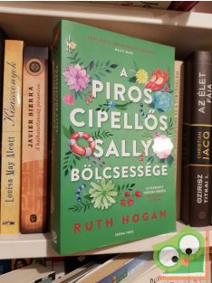 Ruth Hogan: A piros cipellős Sally bölcsessége