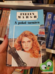 Evelyn Marsh: A pokol tornáca