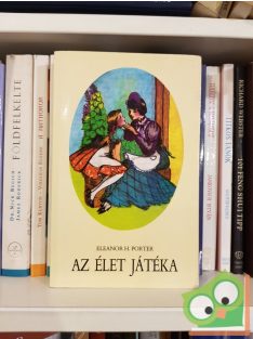 Eleanor H. Porter: Az élet játéka