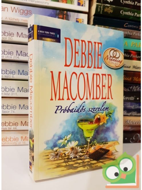 Debbie Macomber: A Próbaidős szerelem (A Manning család 6.)