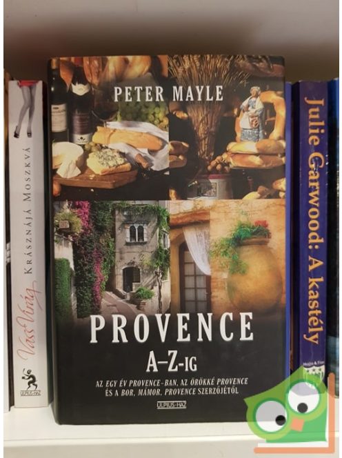 Peter Mayle: Provence A-Z-ig