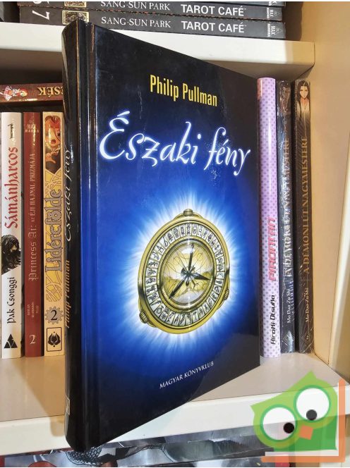 Philip Pullman: Északi fény (Az Úr Sötét Anyagai 1.)