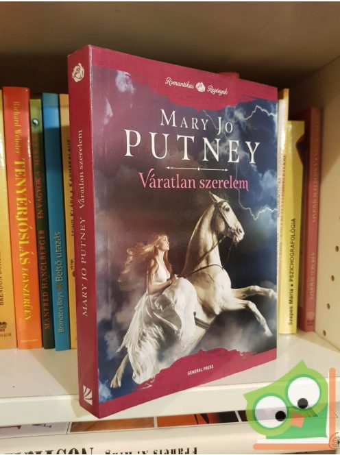 Mary Jo Putney: Váratlan szerelem (A jó útra tértek testvérisége 4.) (Romantikus regények)