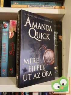 Amanda Quick: Mire éjfélt üt az óra