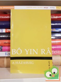 Bó Yin Rá: A házasság