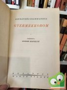 Alexandra Rachmanova: Gyermekkorom (ritka)