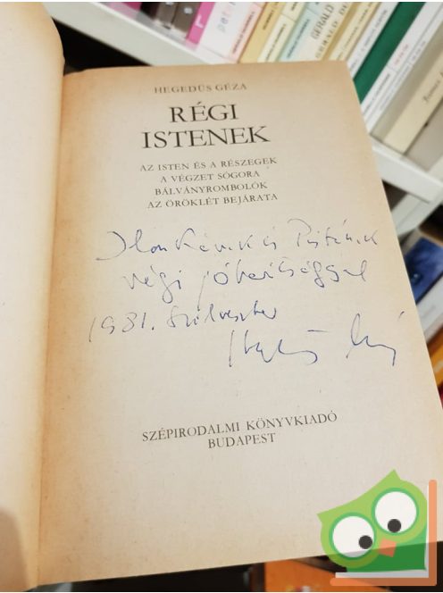 Hegedűs Géze: Régi istenek  (dedikált)