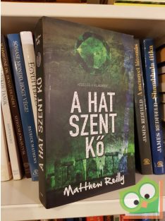 Matthew Reilly: A hat szent kő