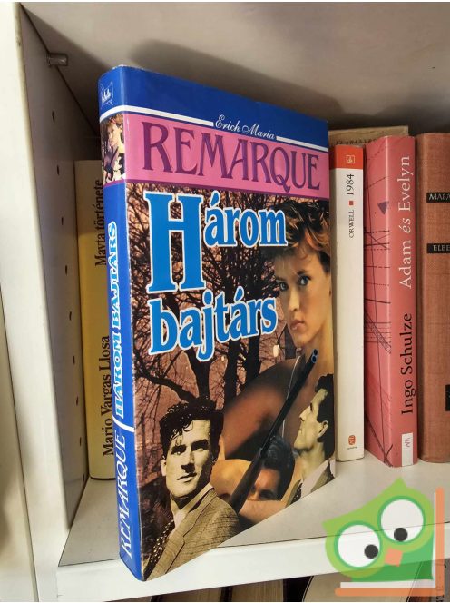 Erich Maria Remarque: Három bajtárs